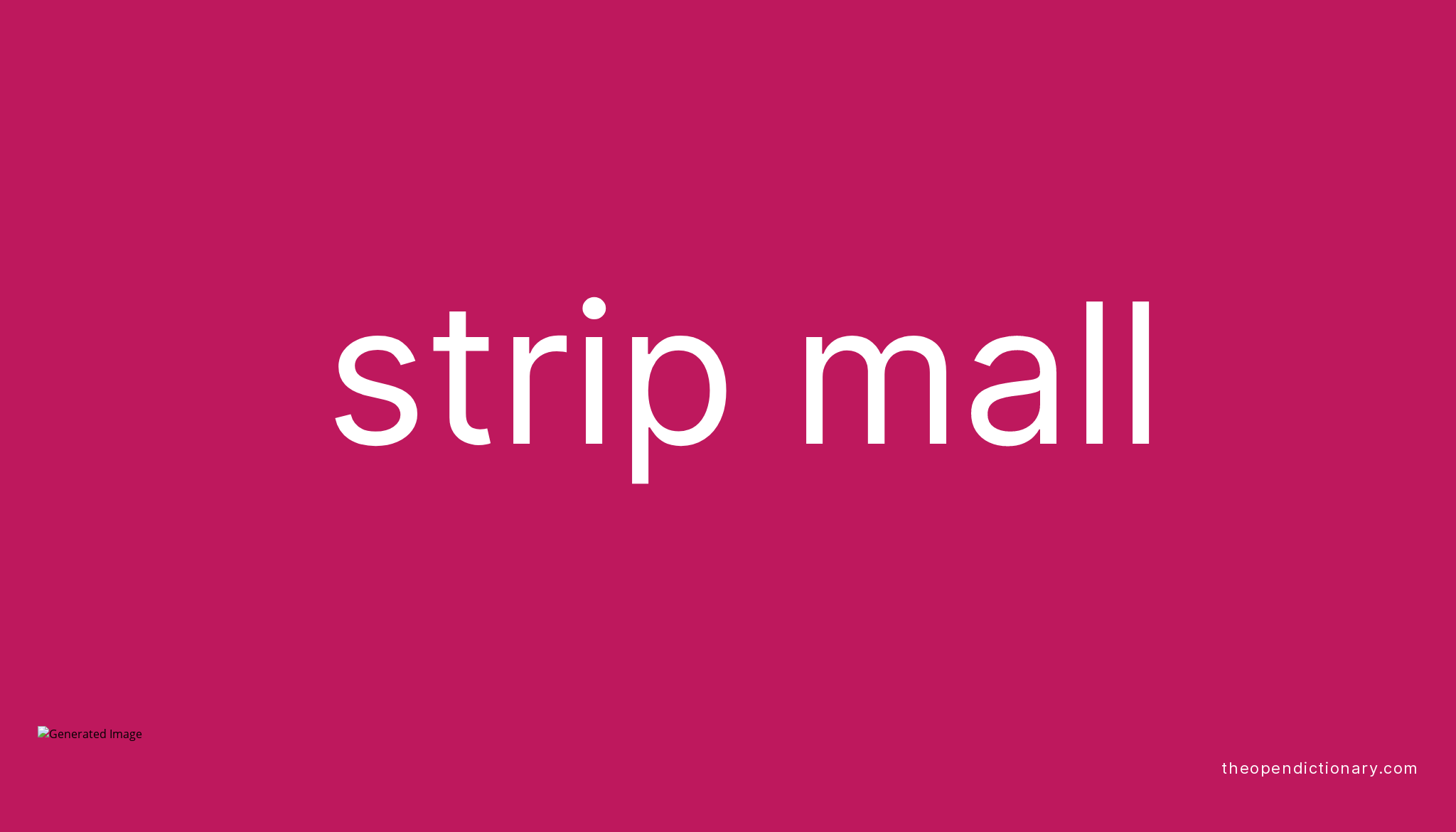 strip-mall-meaning-of-strip-mall-definition-of-strip-mall-example